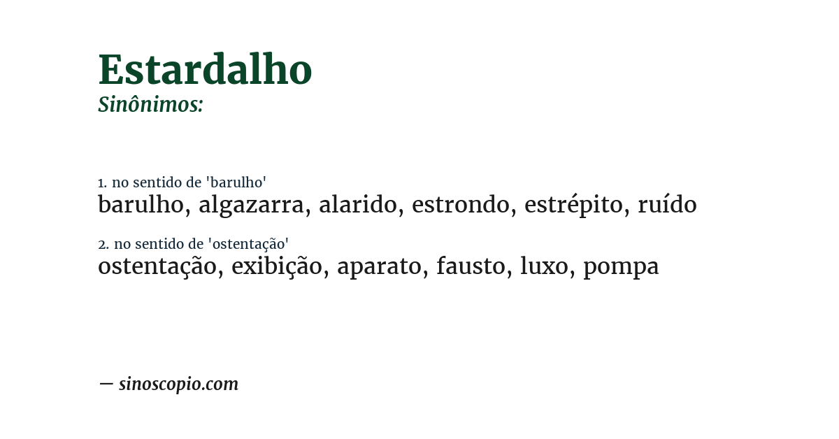 Sinônimo de estardalho