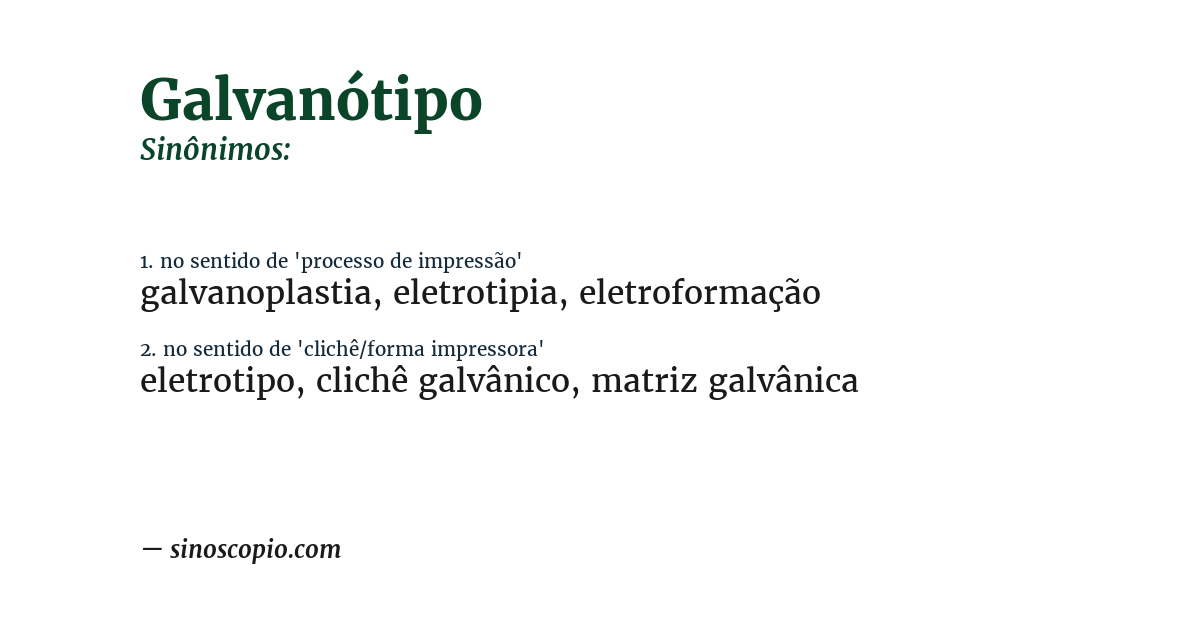 Sinônimo de galvanótipo