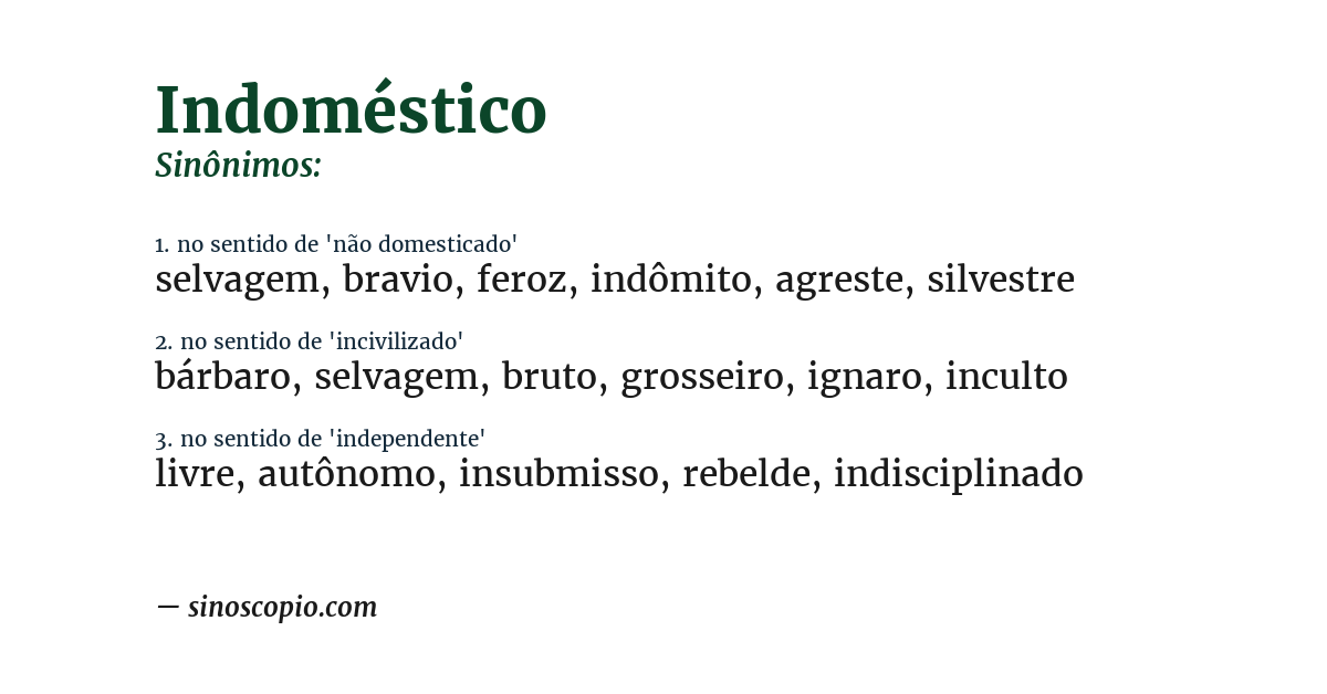 Sinônimo de indoméstico