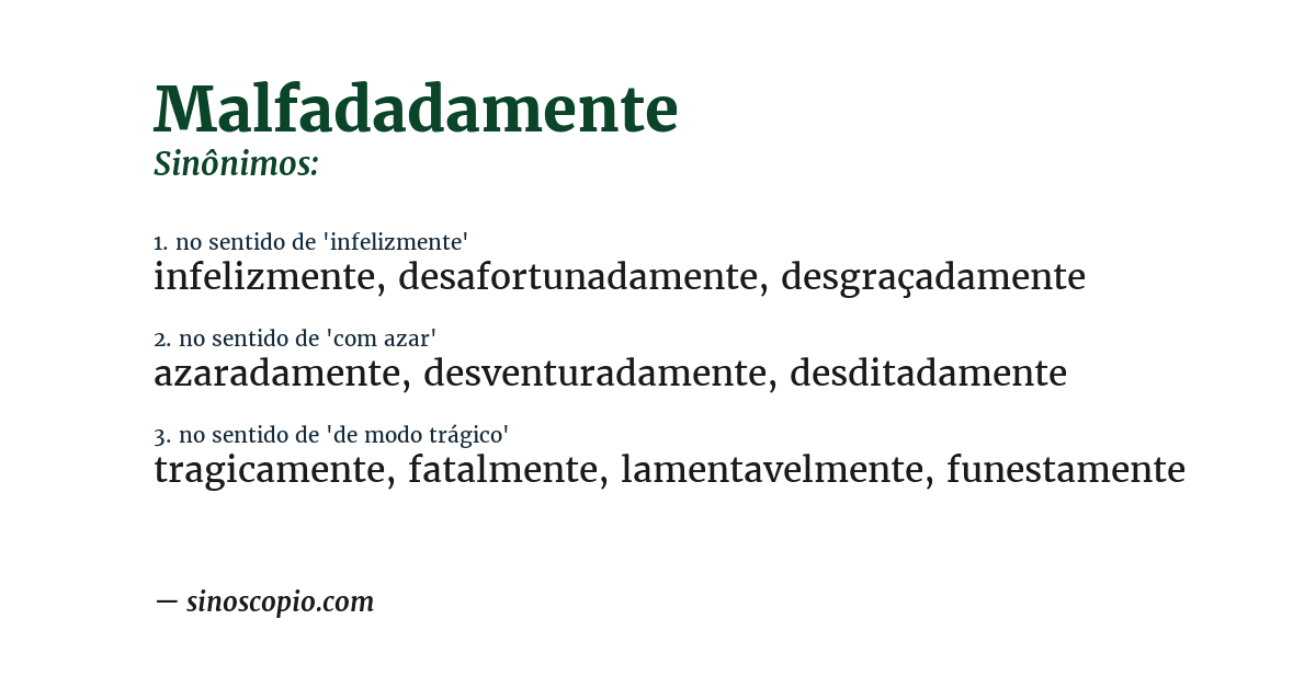 Sinônimo de malfadadamente