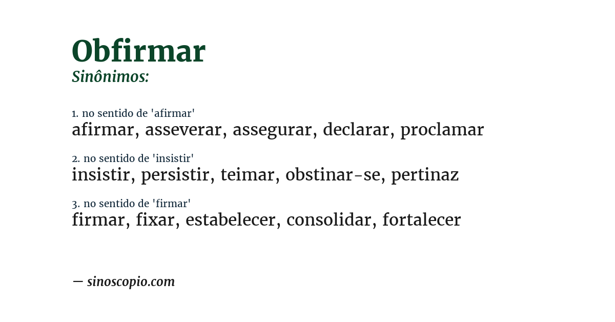 Sinônimo de obfirmar