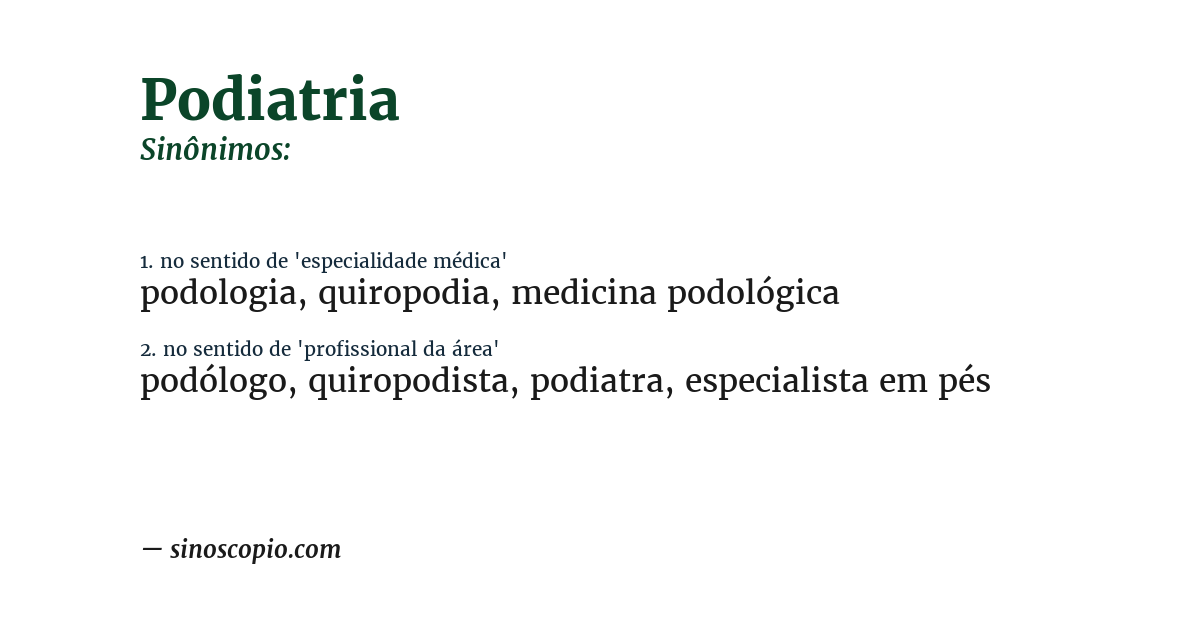 Sinônimo de podiatria
