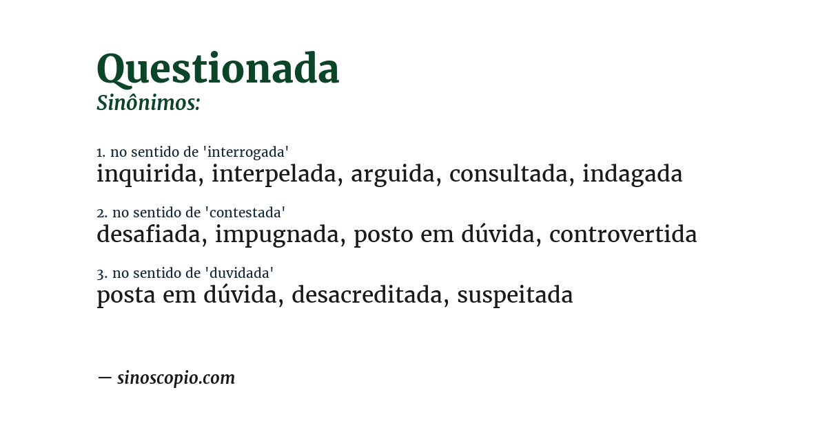 Sinônimo de questionada