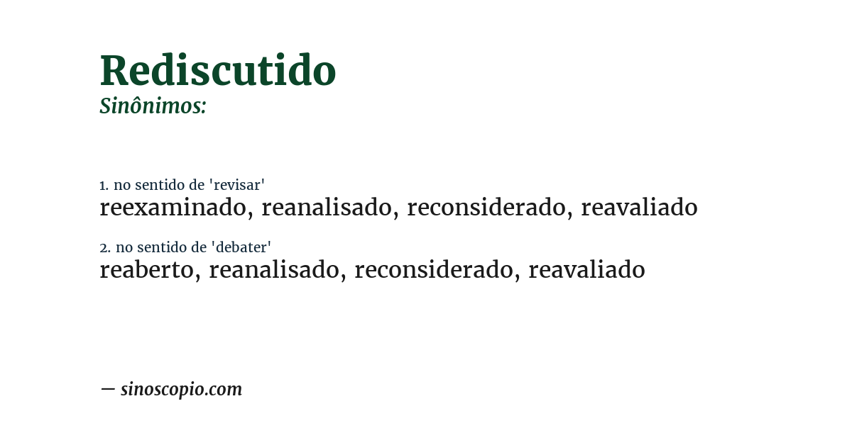 Sinônimo de rediscutido
