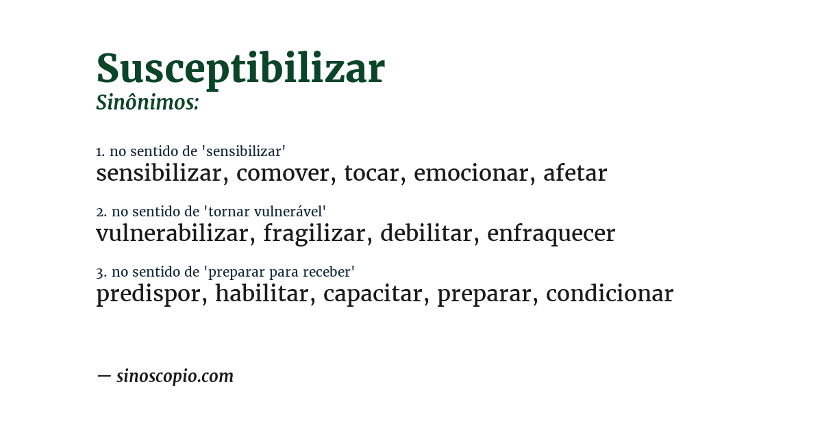 Sinônimo de susceptibilizar