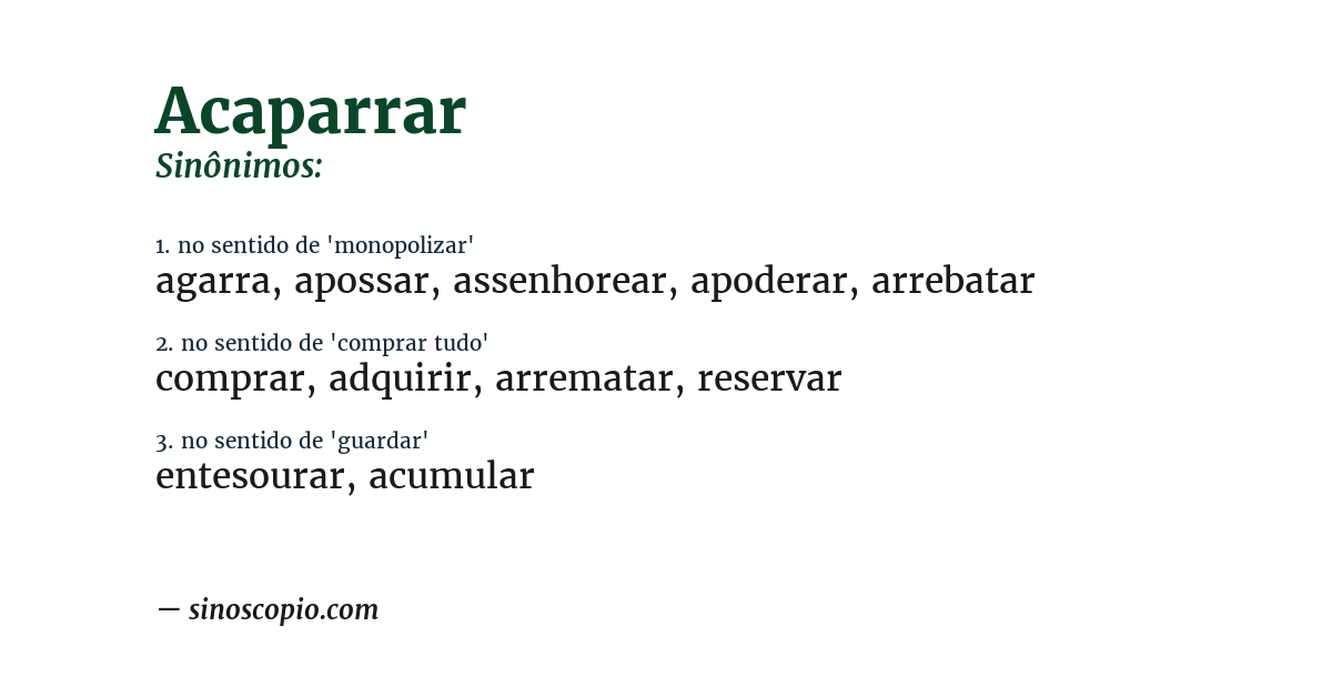 Sinônimo de acaparrar