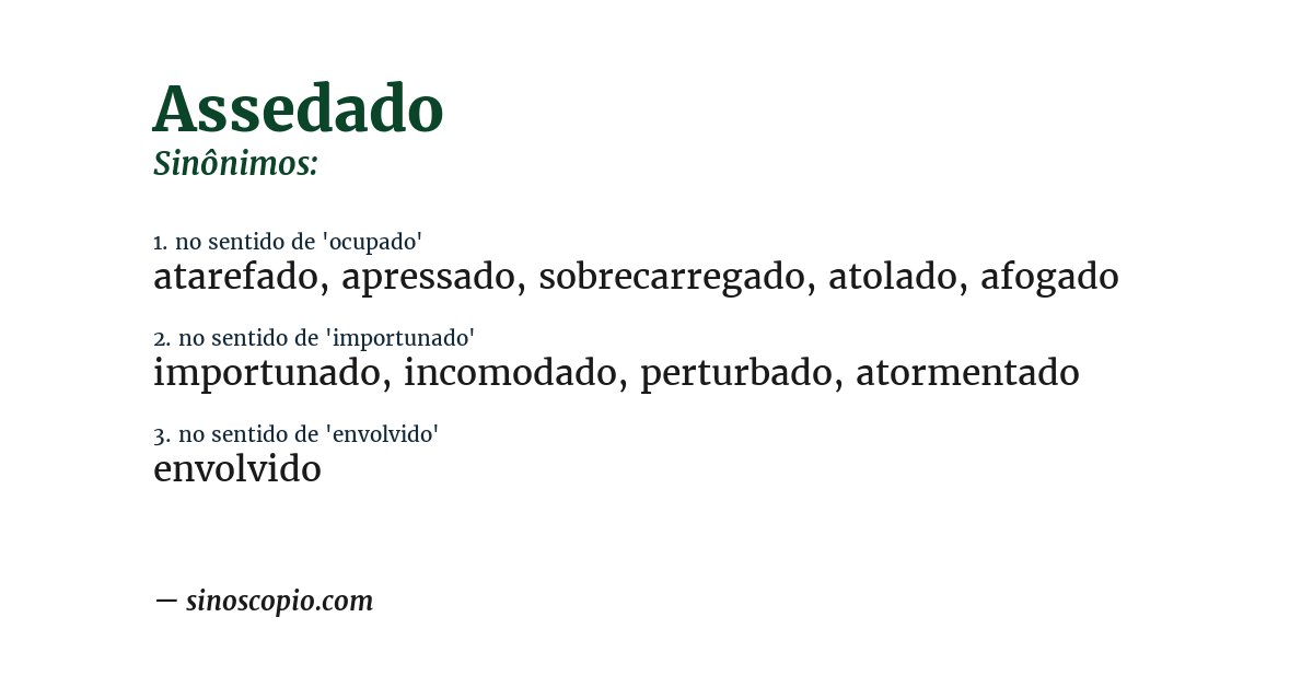 Sinônimo de assedado