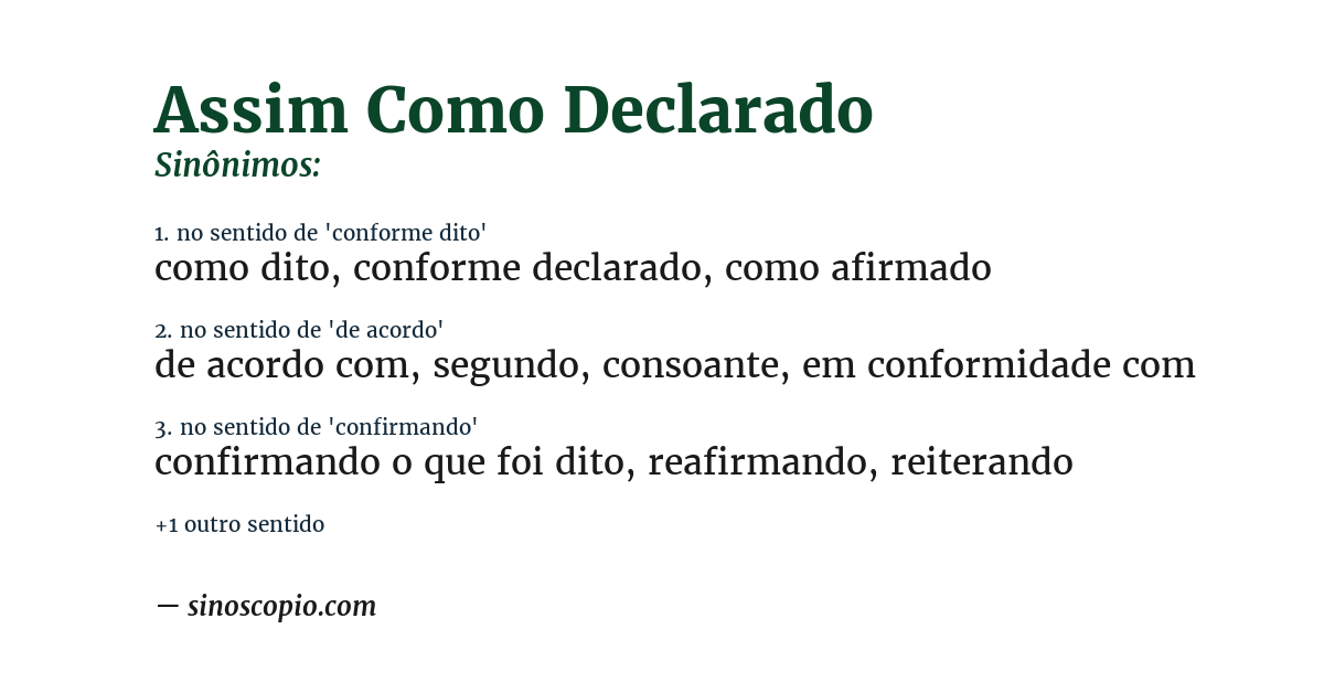 Sinônimo de assim como declarado
