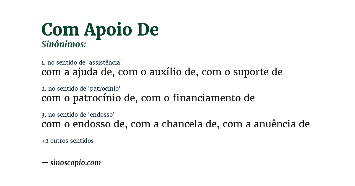 Sinônimo de com apoio de