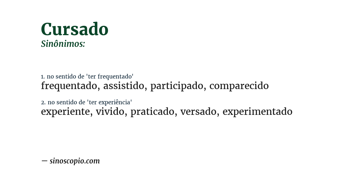 Sinônimo de cursado