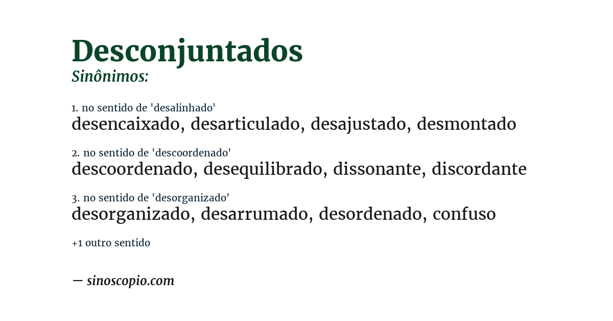 Sinônimo de desconjuntados