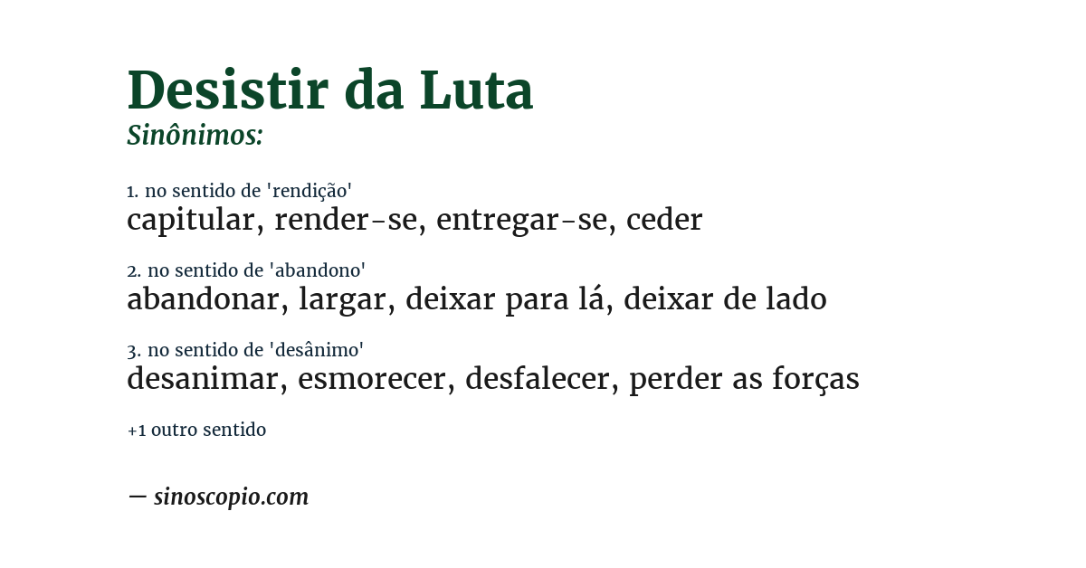 Sinônimo de desistir da luta
