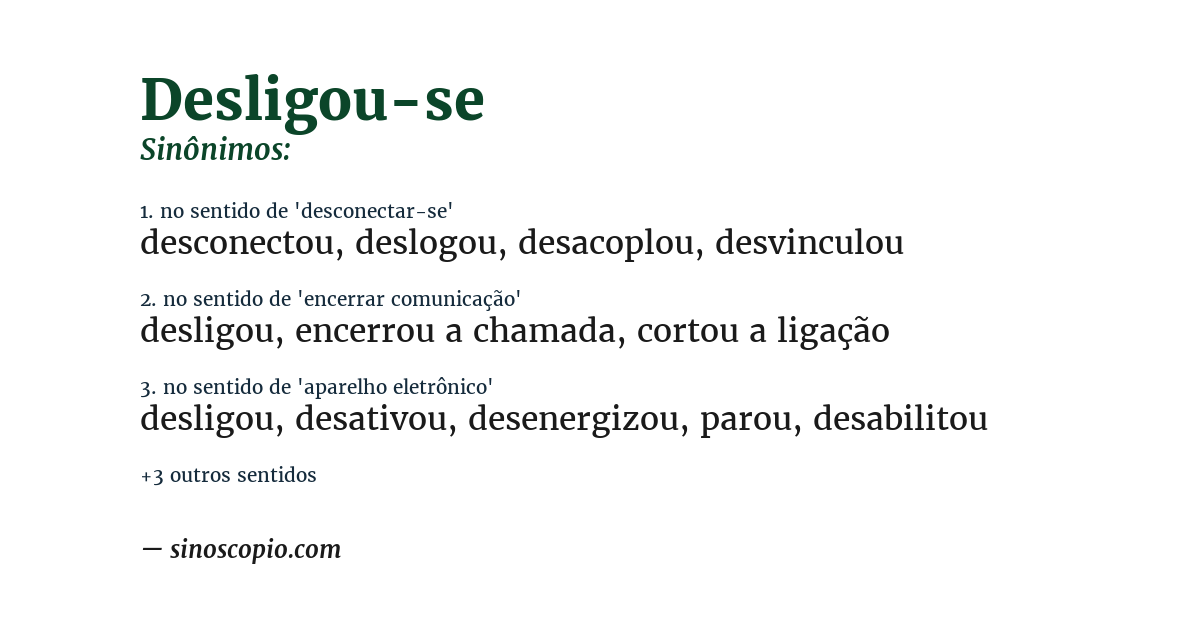 Sinônimo de desligou-se