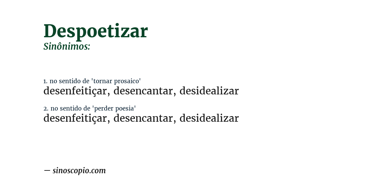 Sinônimo de despoetizar