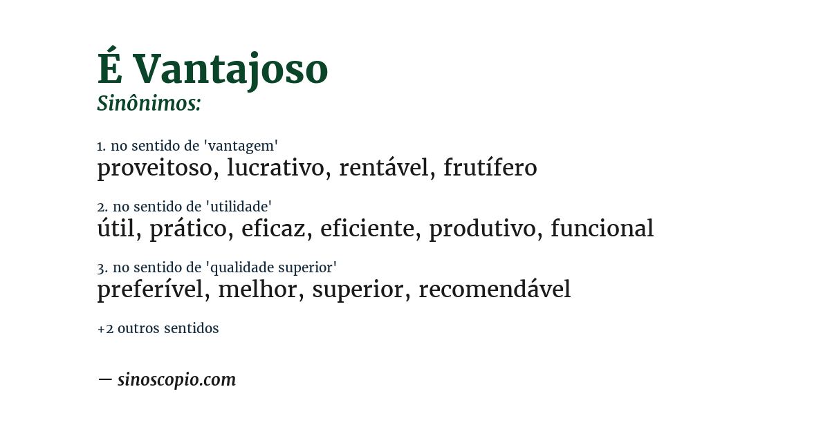 Sinônimo de é vantajoso