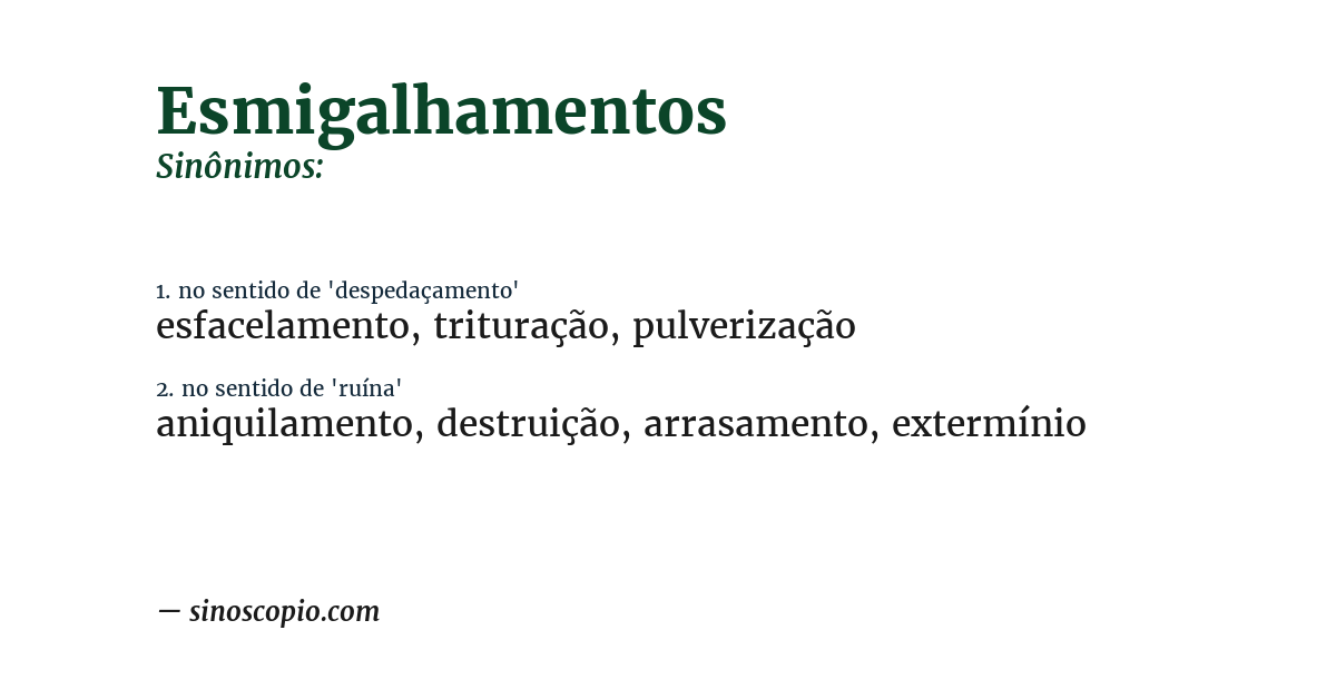 Sinônimo de esmigalhamentos