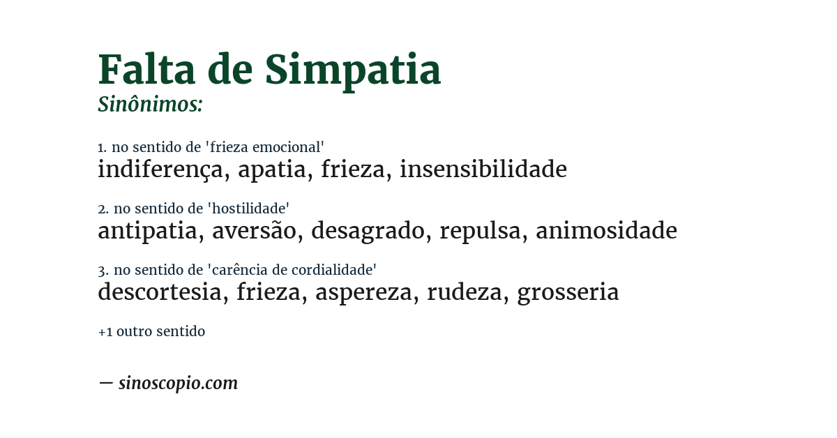 Sinônimo de falta de simpatia