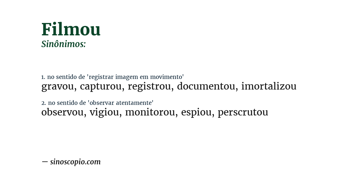Sinônimo de filmou