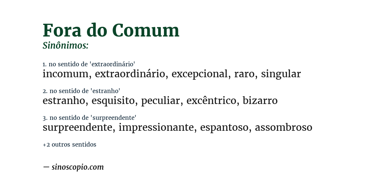 Sinônimo de fora do comum