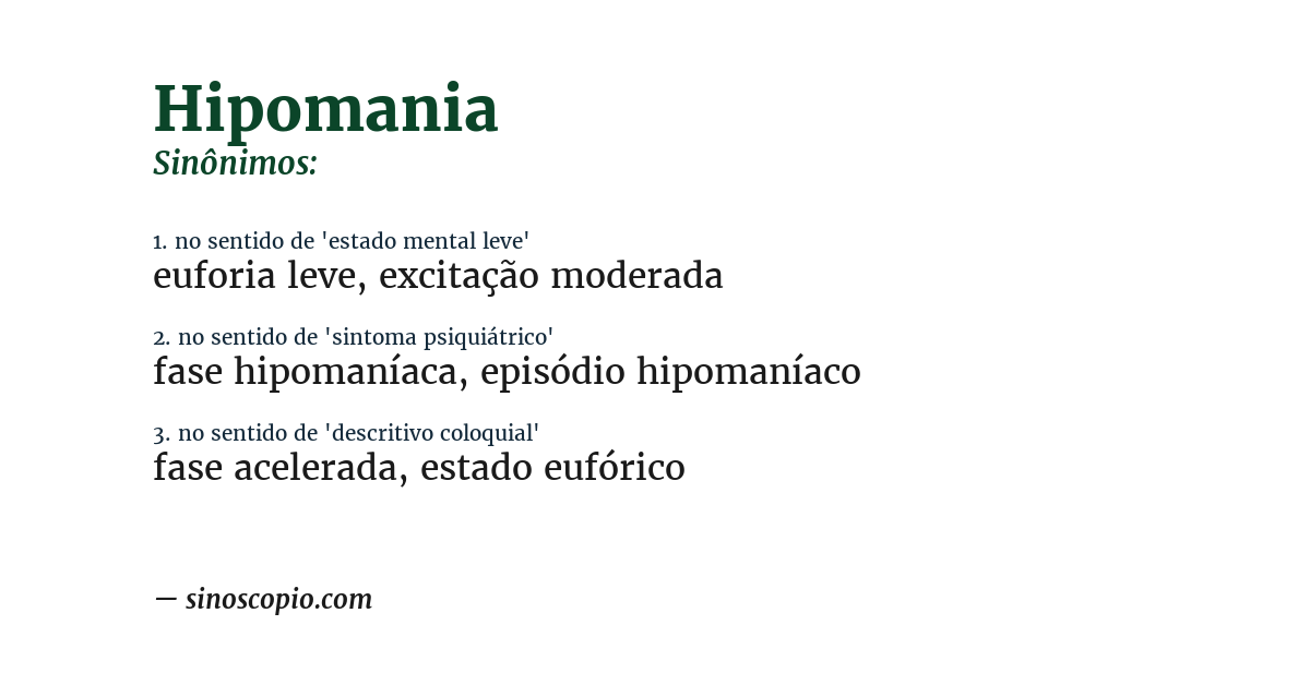 Sinônimo de hipomania