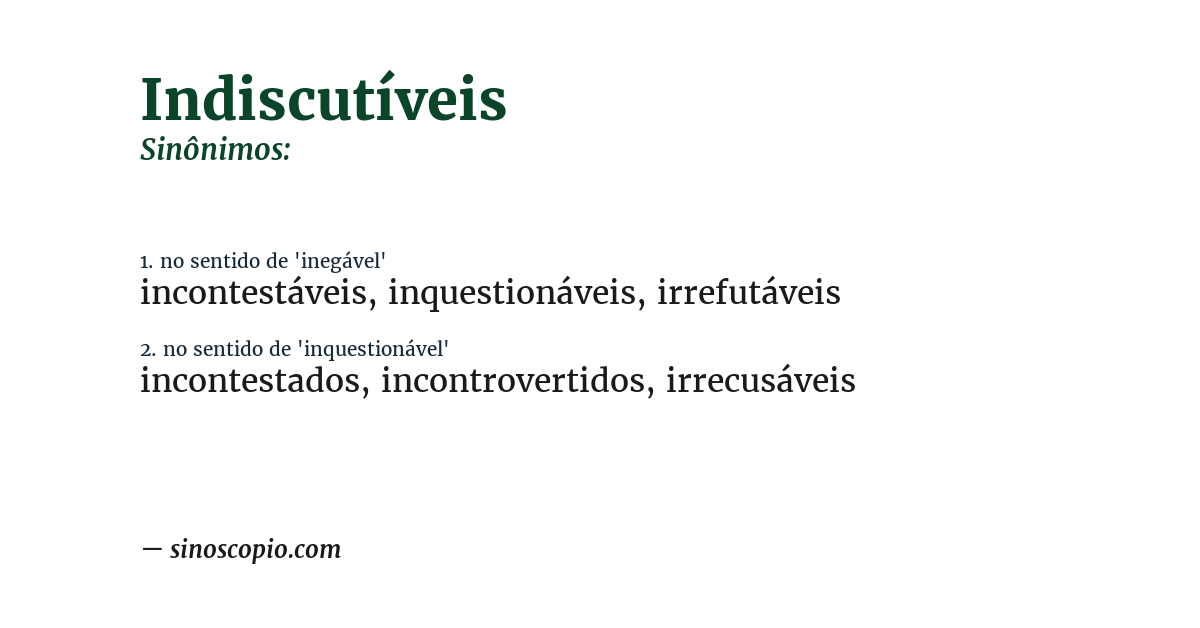 Sinônimo de indiscutíveis