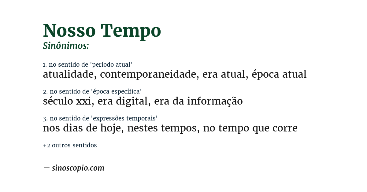 Sinônimo de nosso tempo