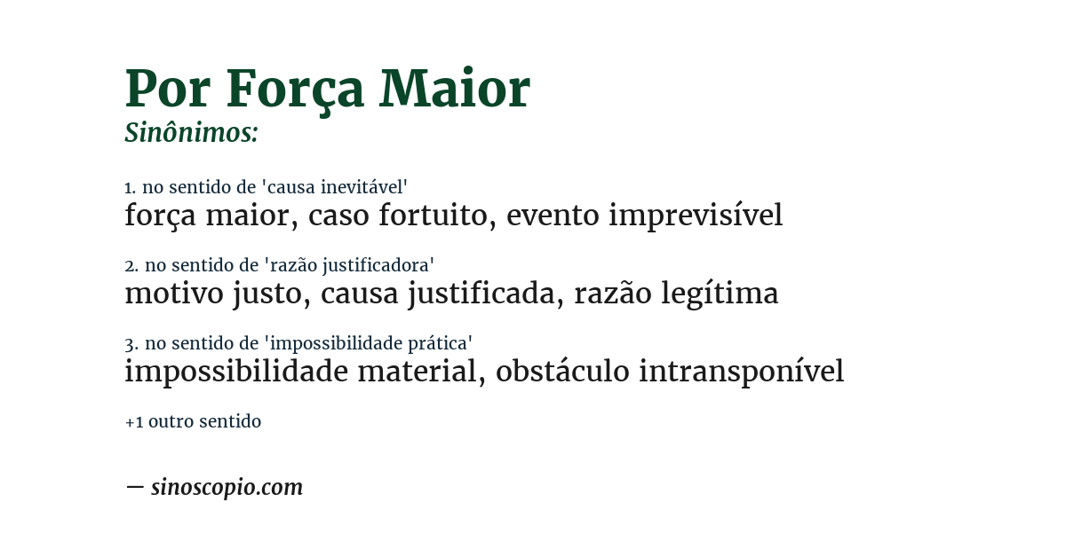 Sinônimo de por força maior