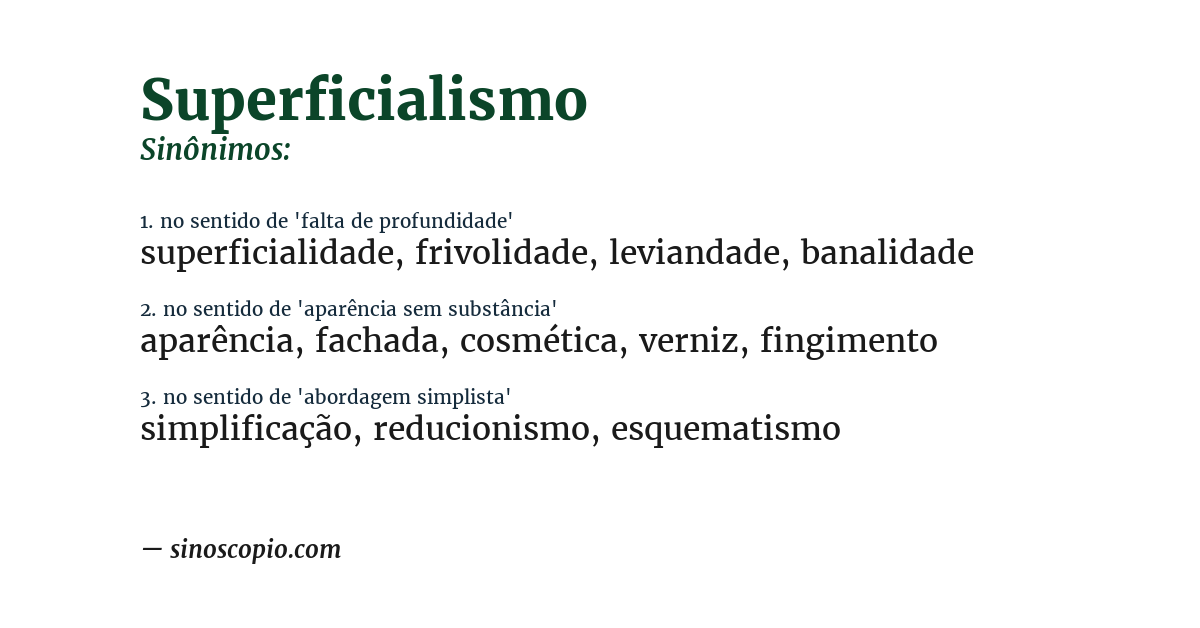 Sinônimo de superficialismo