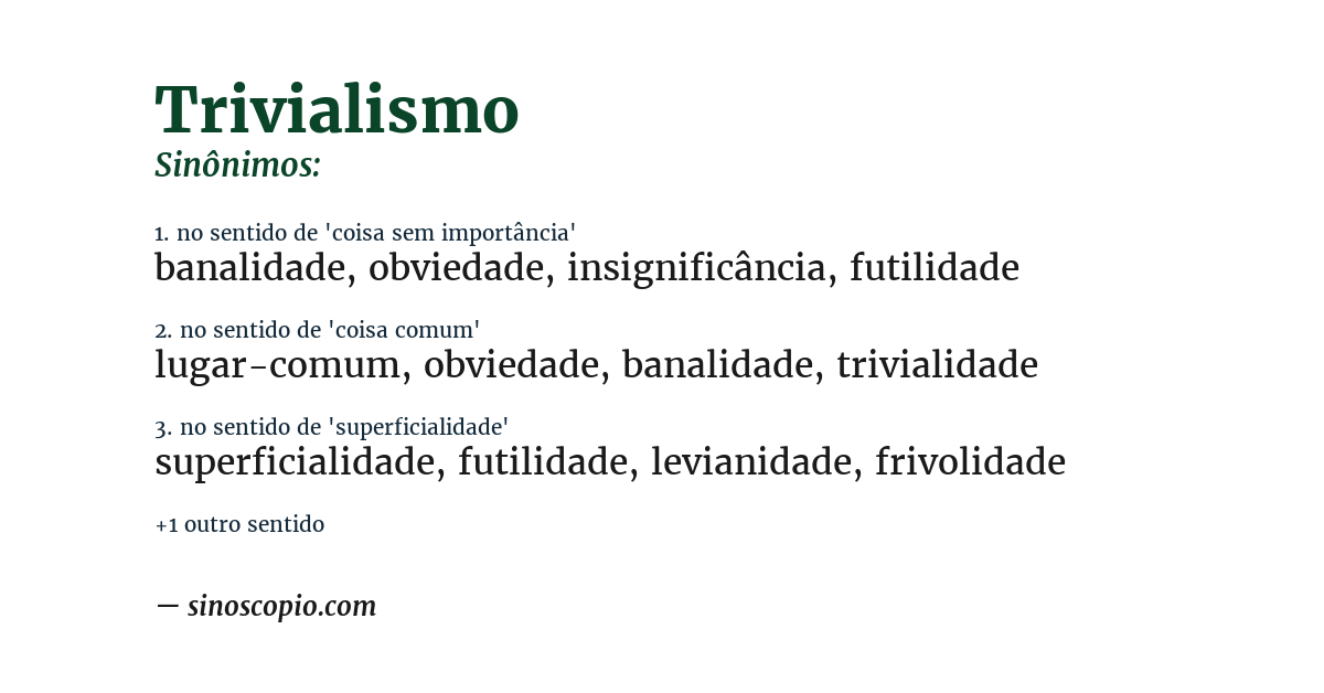 Sinônimo de trivialismo