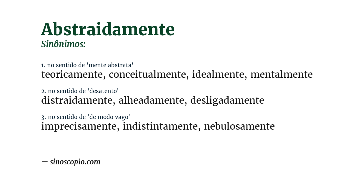 Sinônimo de abstraidamente