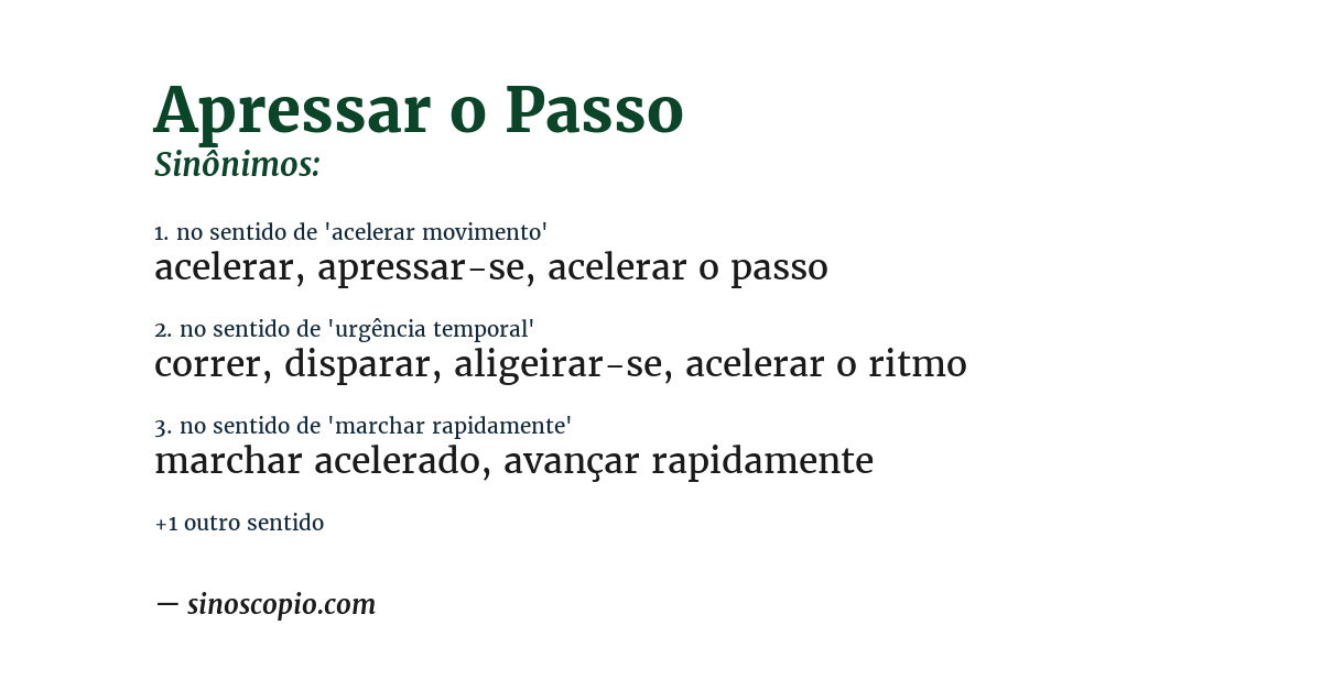 Sinônimo de apressar o passo