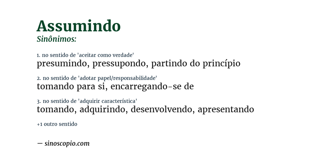 Sinônimo de assumindo