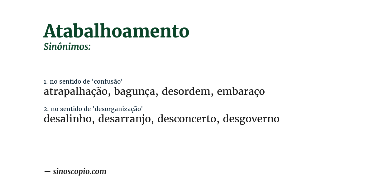 Sinônimo de atabalhoamento