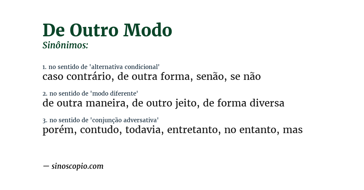 Sinônimo de de outro modo
