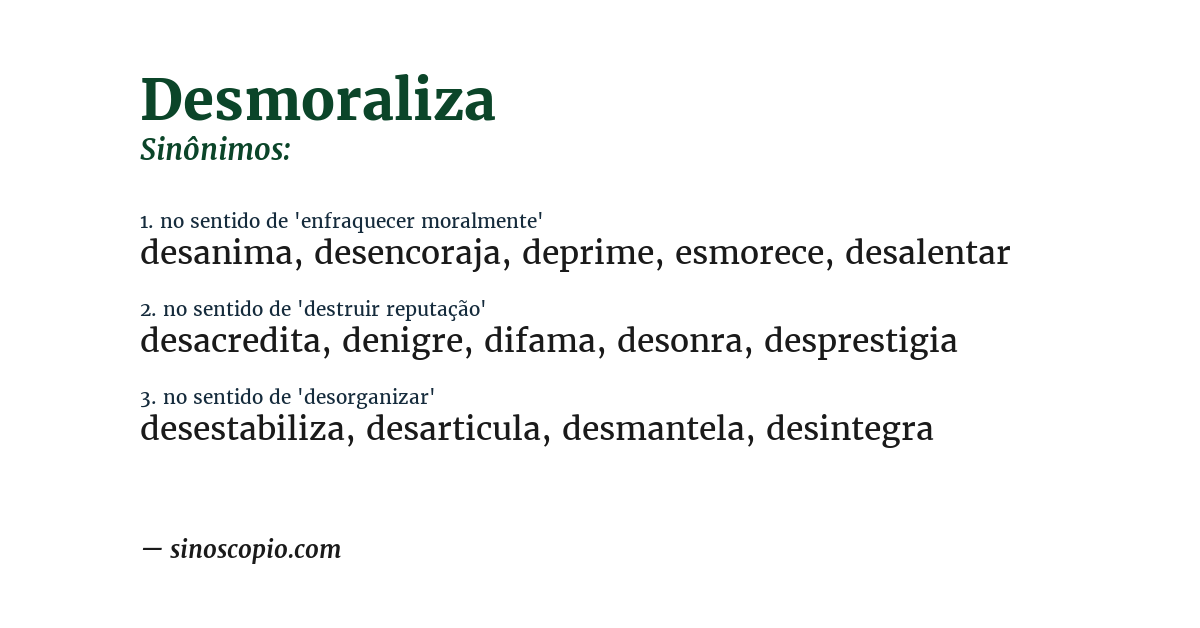 Sinônimo de desmoraliza
