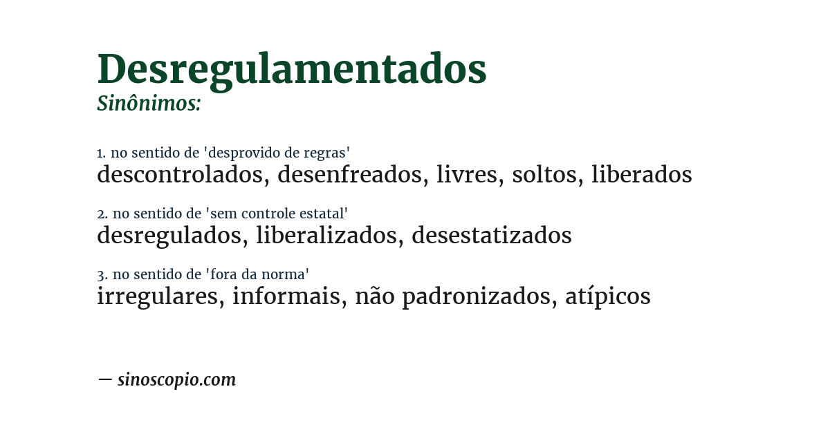 Sinônimo de desregulamentados
