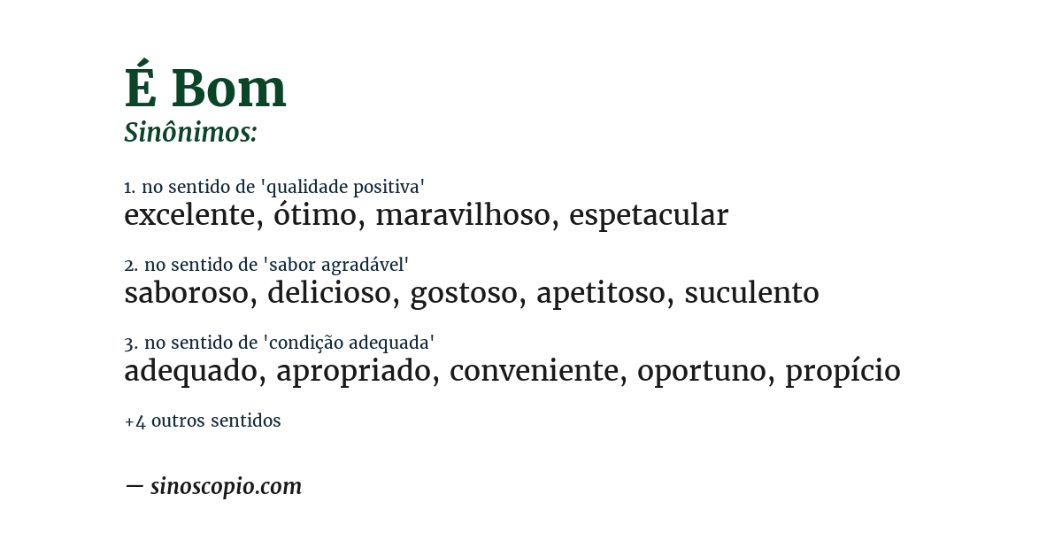 Sinônimo de é bom