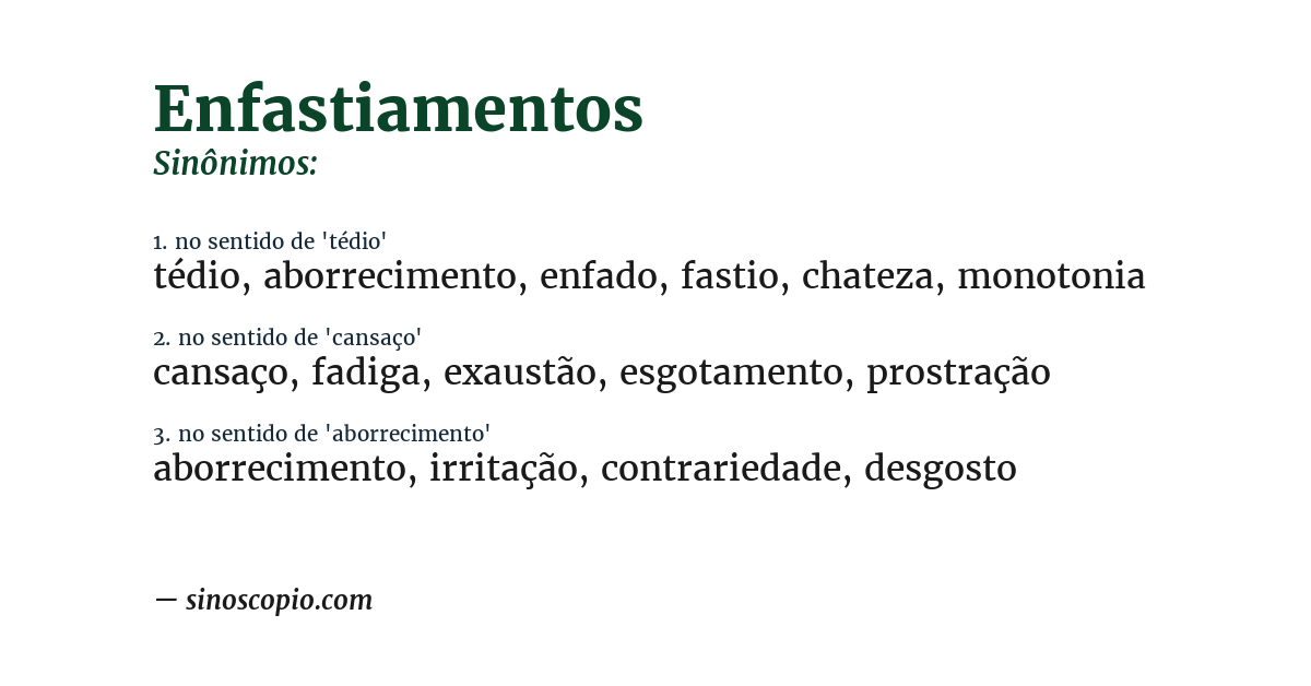 Sinônimo de enfastiamentos