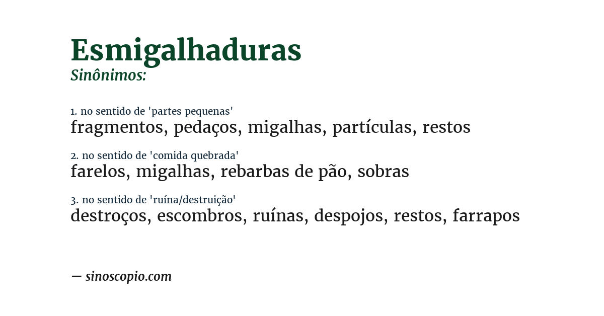 Sinônimo de esmigalhaduras