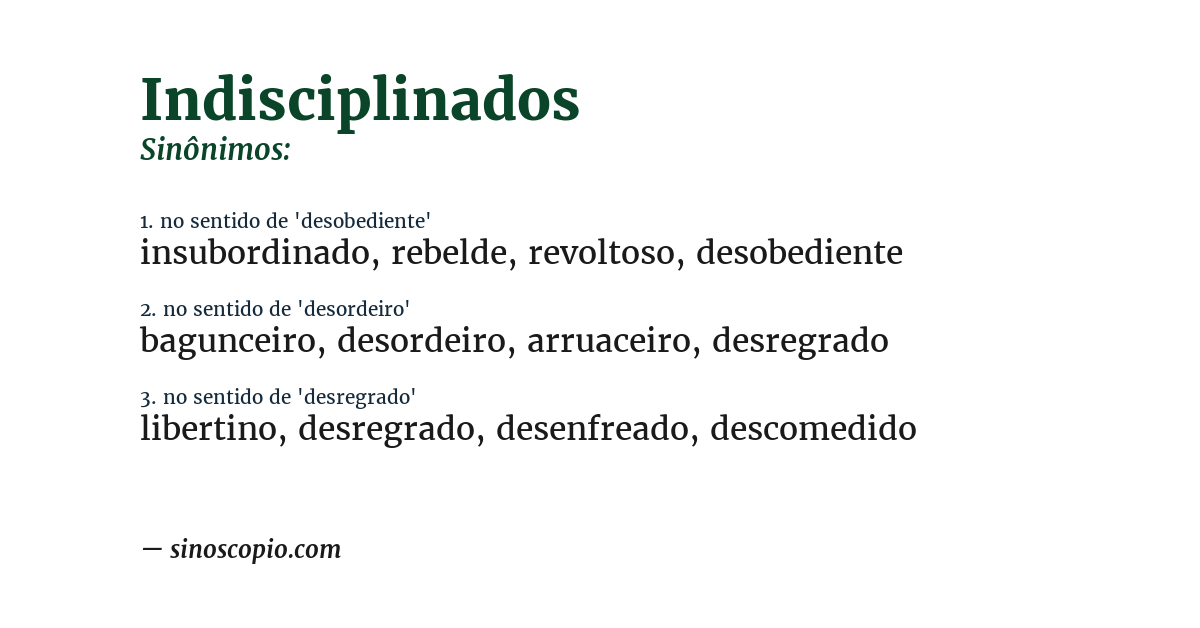 Sinônimo de indisciplinados