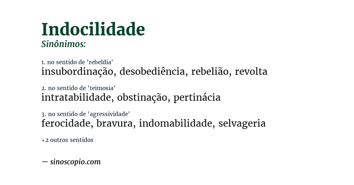 Sinônimo de indocilidade
