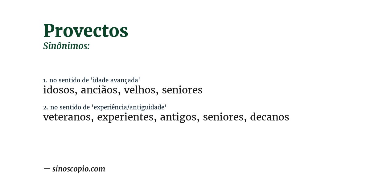 Sinônimo de provectos