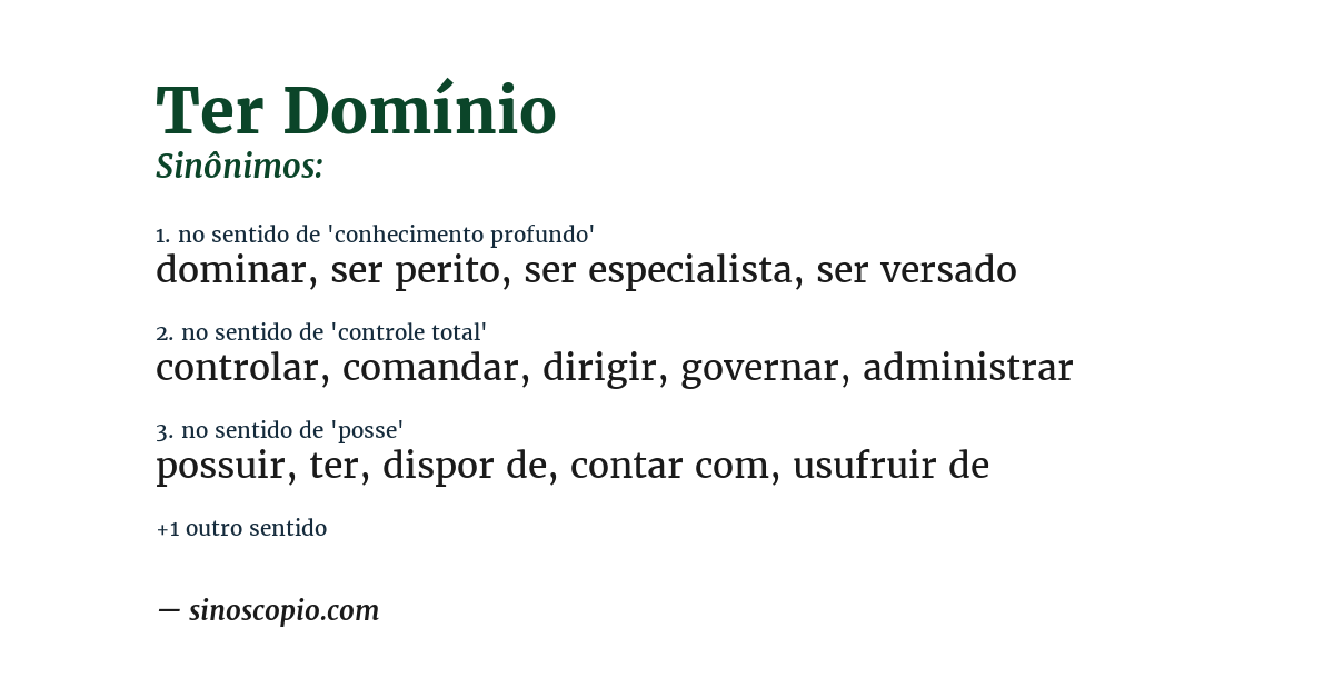 Sinônimo de ter domínio