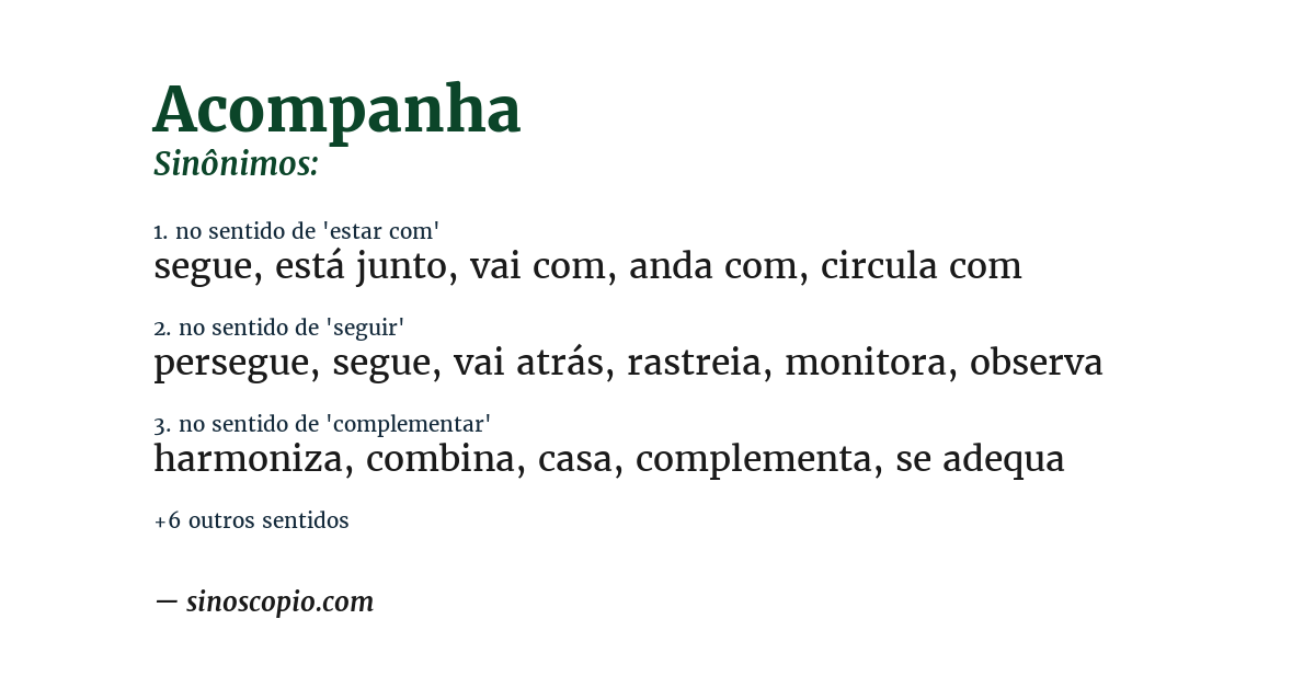 Sinônimo de acompanha