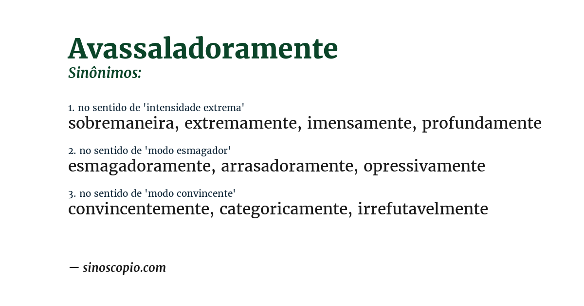 Sinônimo de avassaladoramente
