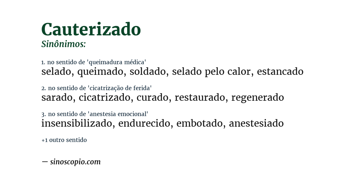 Sinônimo de cauterizado