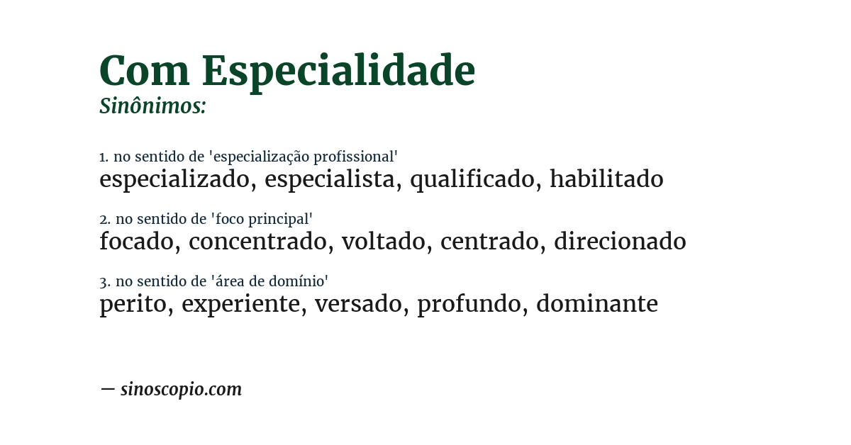 Sinônimo de com especialidade