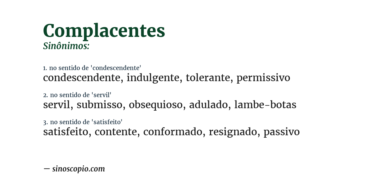 Sinônimo de complacentes