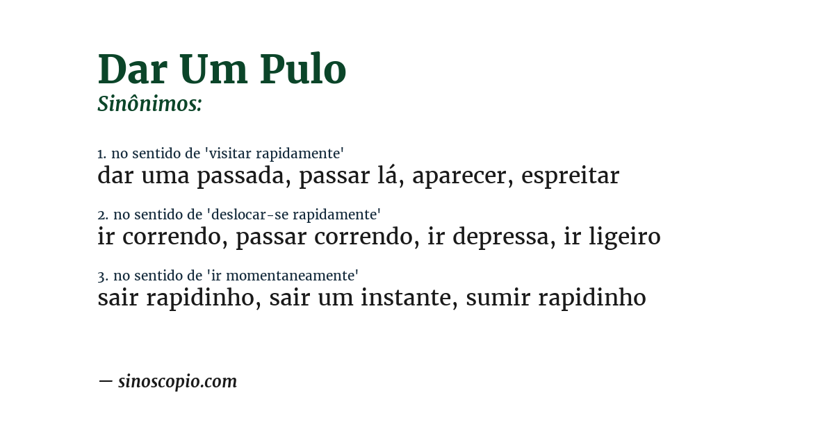 Sinônimo de dar um pulo