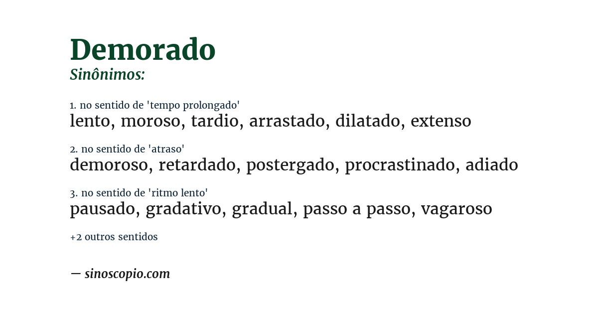 Sinônimo de demorado